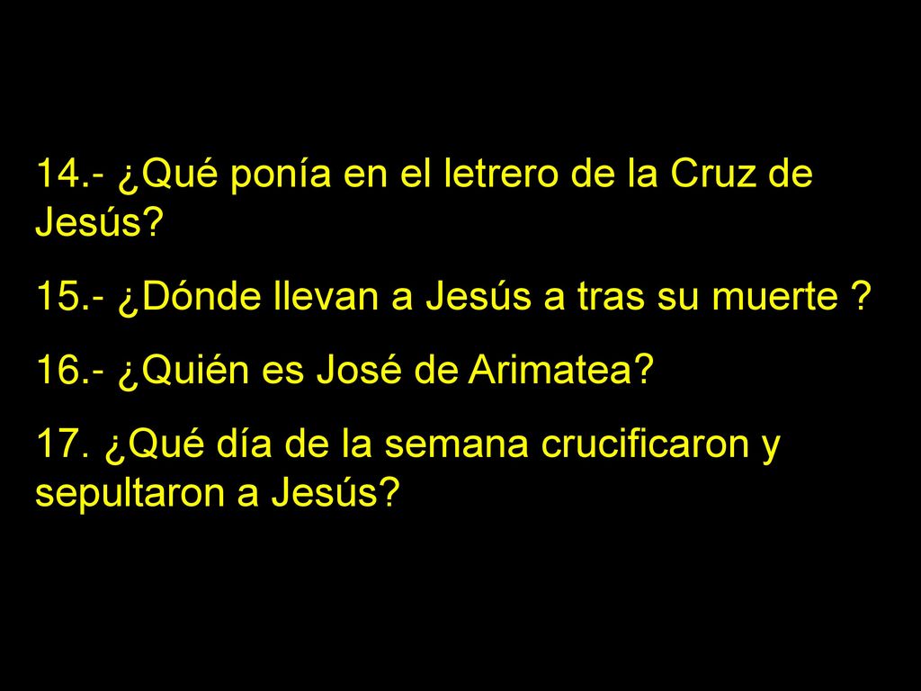 14.- ¿Qué ponía en el letrero de la Cruz de Jesús