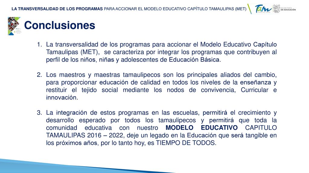 LA TRANSVERSALIDAD DE LOS PROGRAMAS PARA ACCIONAR EL MODELO EDUCATIVO CAPÍTULO TAMAULIPAS (MET)