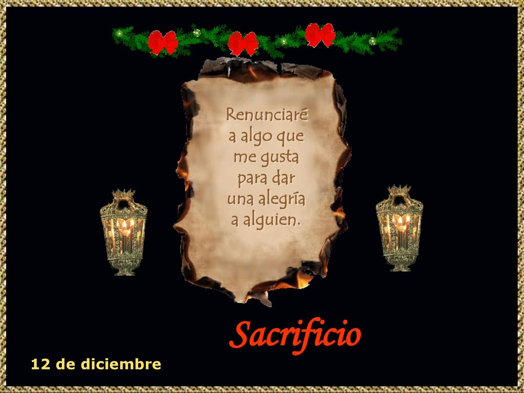 Renunciaré a algo que me gusta para dar una alegría a alguien.