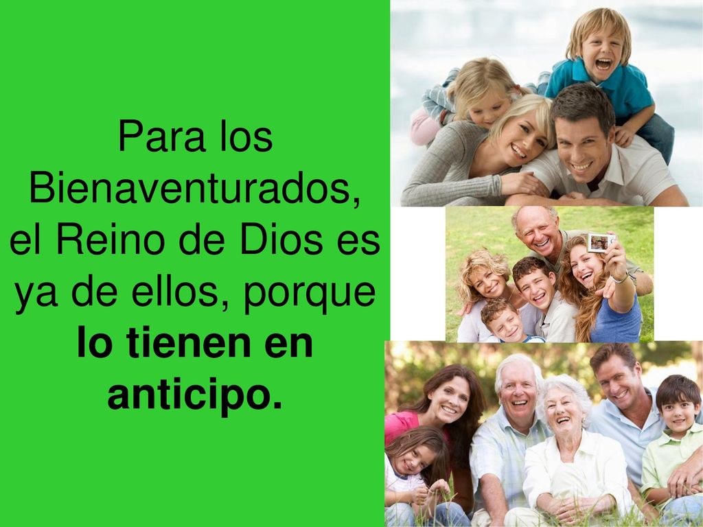 Para los Bienaventurados, el Reino de Dios es ya de ellos, porque lo tienen en anticipo.