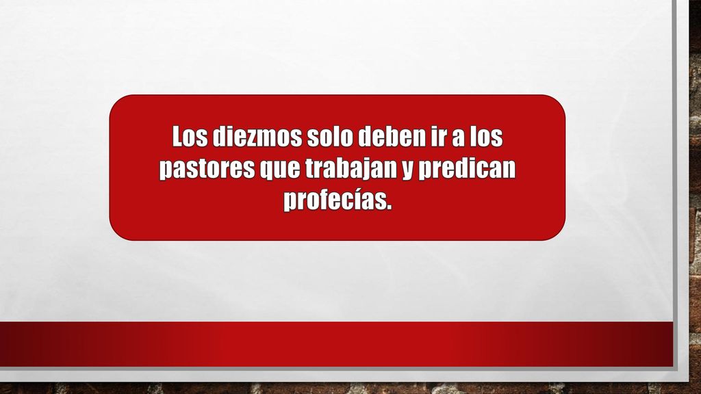 Los diezmos solo deben ir a los pastores que trabajan y predican profecías.