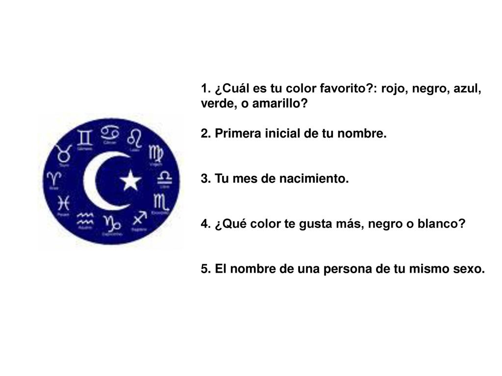 1. ¿Cuál es tu color favorito : rojo, negro, azul, verde, o amarillo