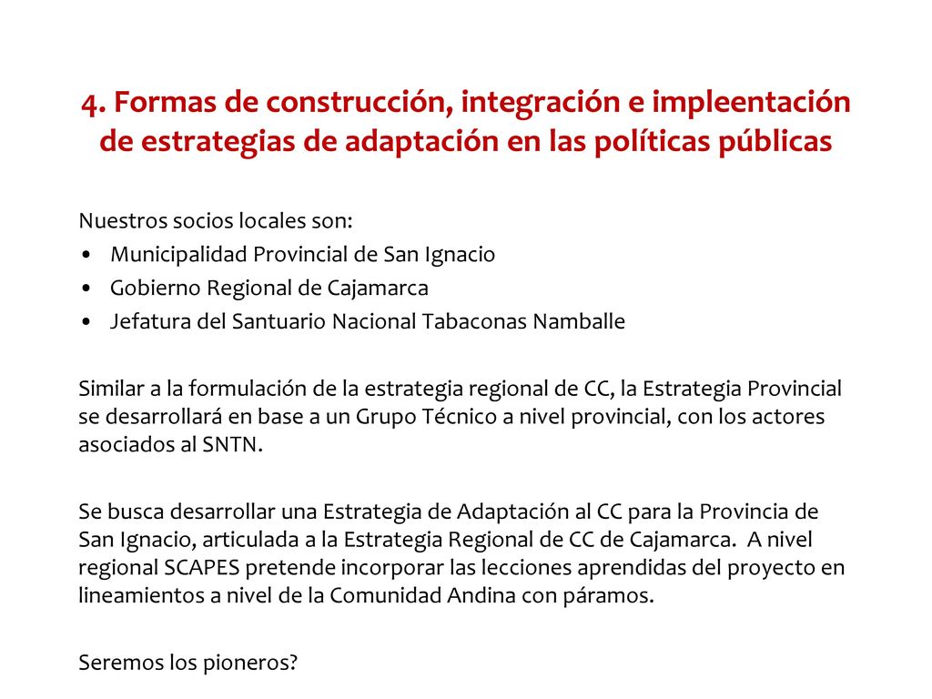 4. Formas de construcción, integración e impleentación de estrategias de adaptación en las políticas públicas