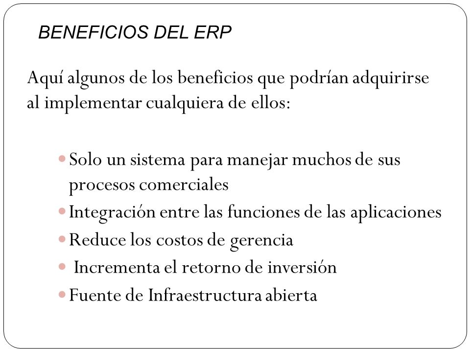 Solo un sistema para manejar muchos de sus procesos comerciales
