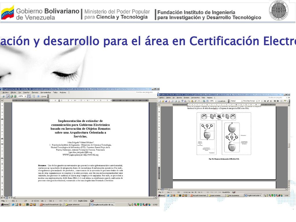Investigación y desarrollo para el área en Certificación Electrónica I.