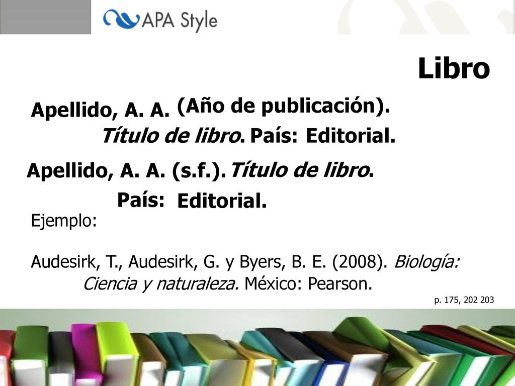 Libro (Año de publicación). Apellido, A. A. Título de libro. País: