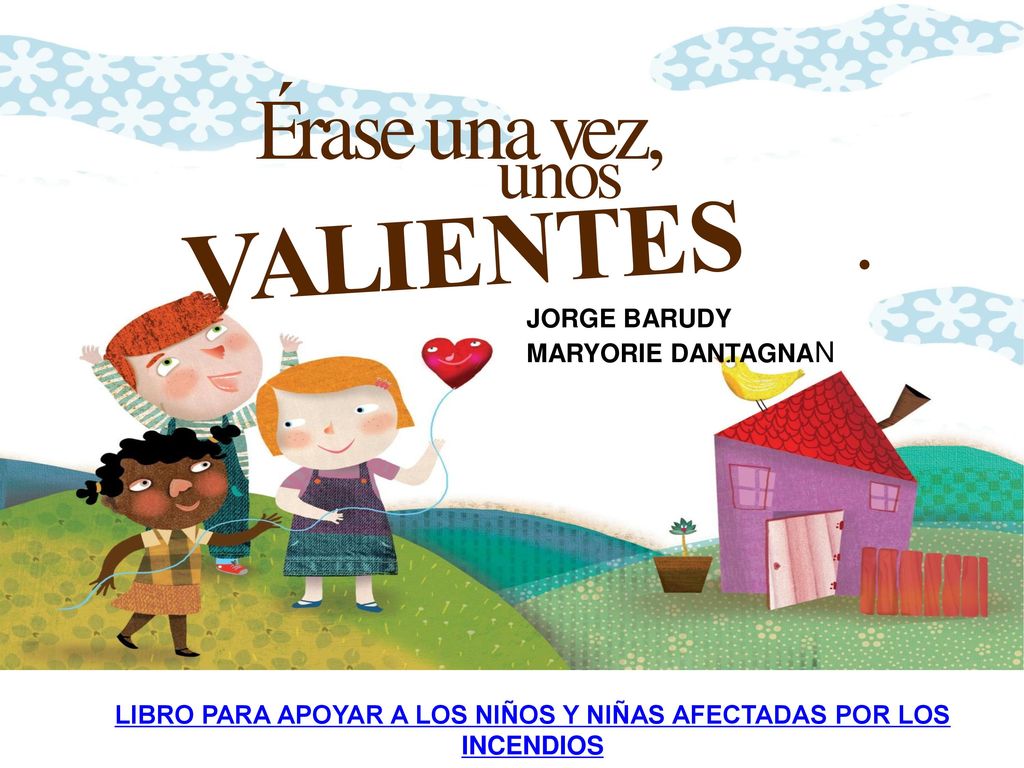 LIBRO PARA APOYAR A LOS NIÑOS Y NIÑAS AFECTADAS POR LOS INCENDIOS