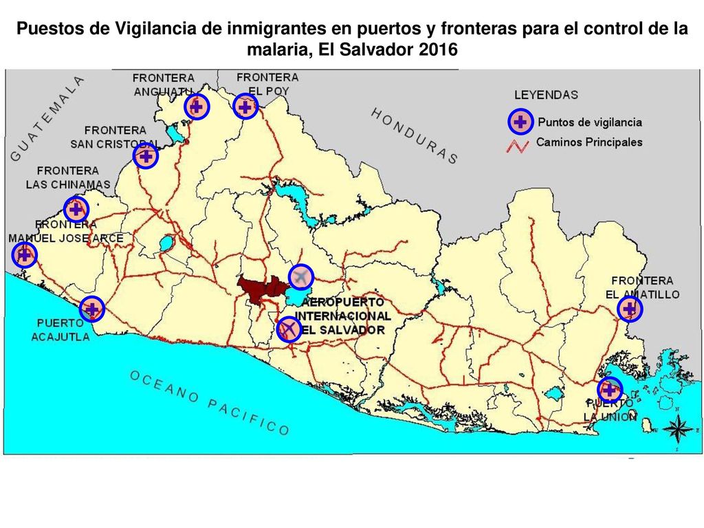 Puestos de Vigilancia de inmigrantes en puertos y fronteras para el control de la malaria, El Salvador 2016