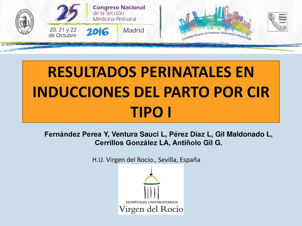 RESULTADOS PERINATALES EN INDUCCIONES DEL PARTO POR CIR TIPO I