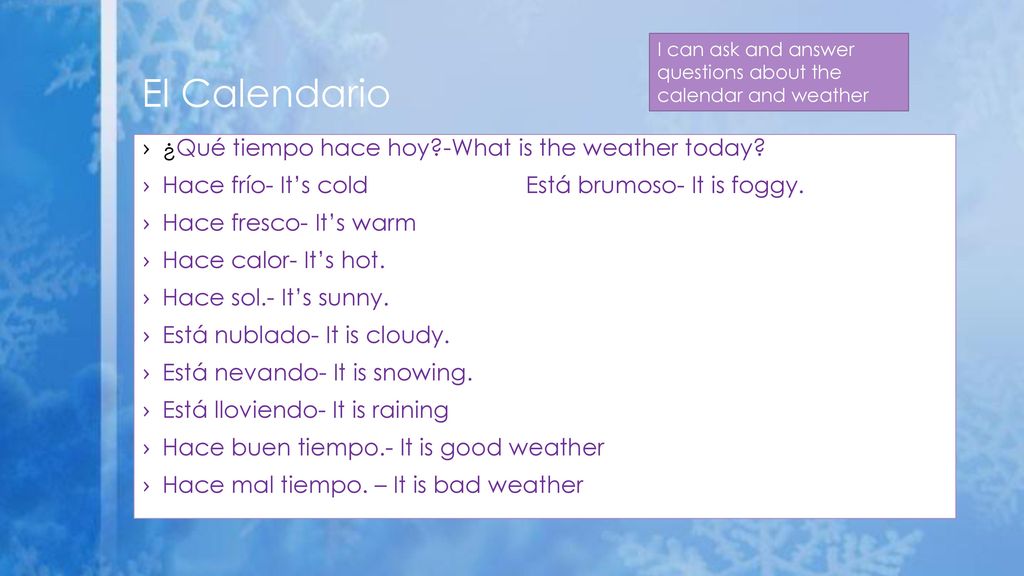 El Calendario ¿Qué tiempo hace hoy -What is the weather today