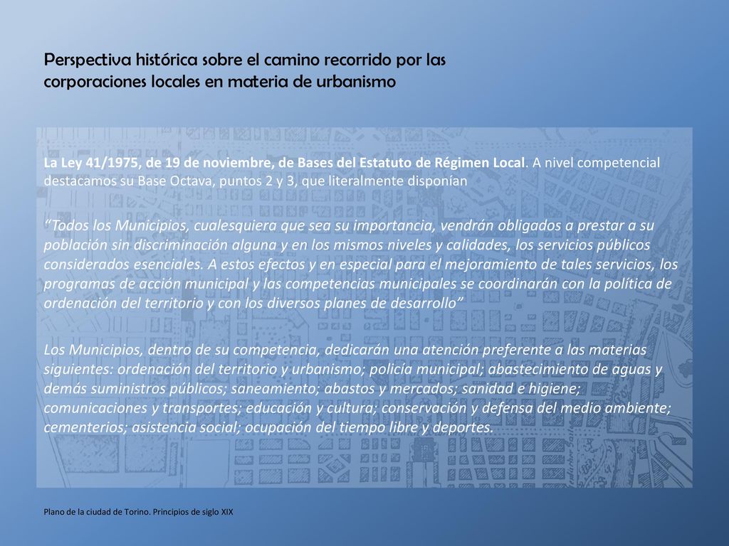 Perspectiva histórica sobre el camino recorrido por las corporaciones locales en materia de urbanismo
