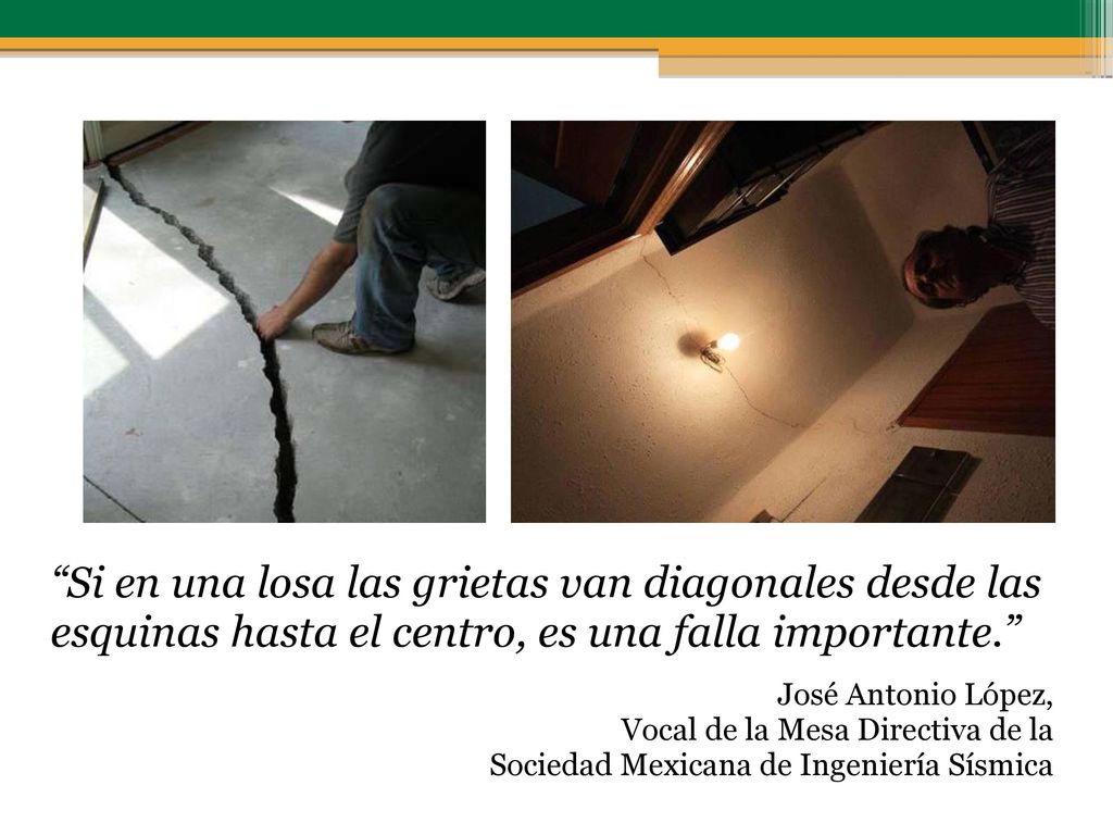 Si en una losa las grietas van diagonales desde las esquinas hasta el centro, es una falla importante.