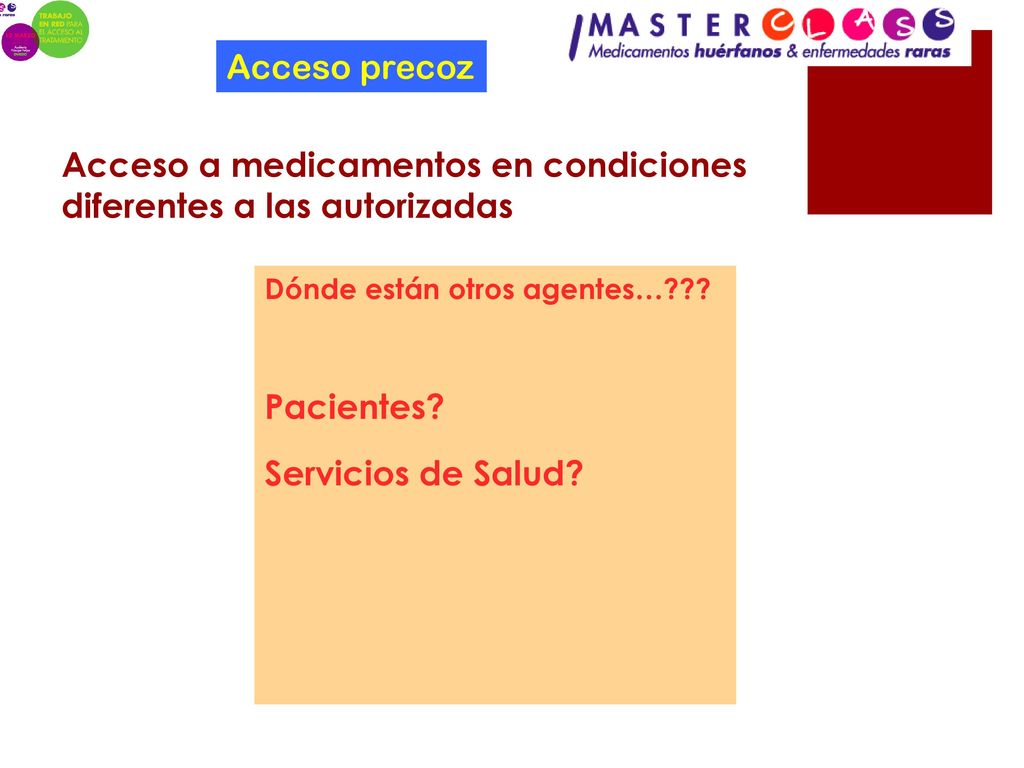 Acceso a medicamentos en condiciones diferentes a las autorizadas