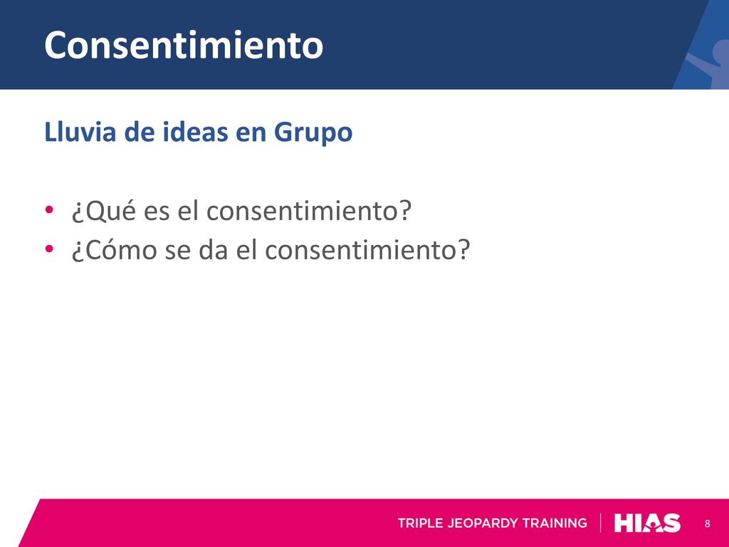 Consentimiento Lluvia de ideas en Grupo ¿Qué es el consentimiento