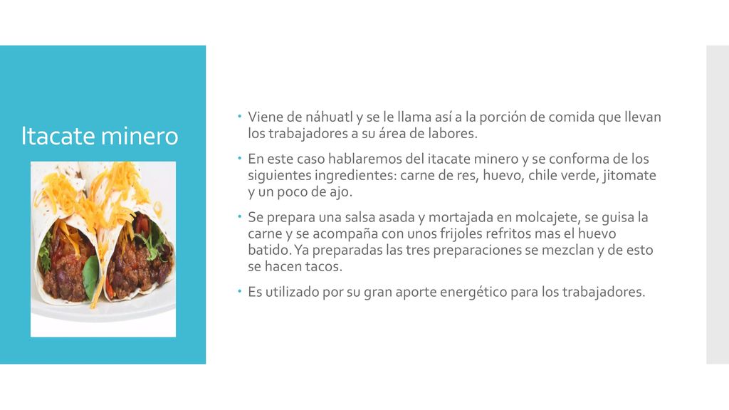 Viene de náhuatl y se le llama así a la porción de comida que llevan los trabajadores a su área de labores.