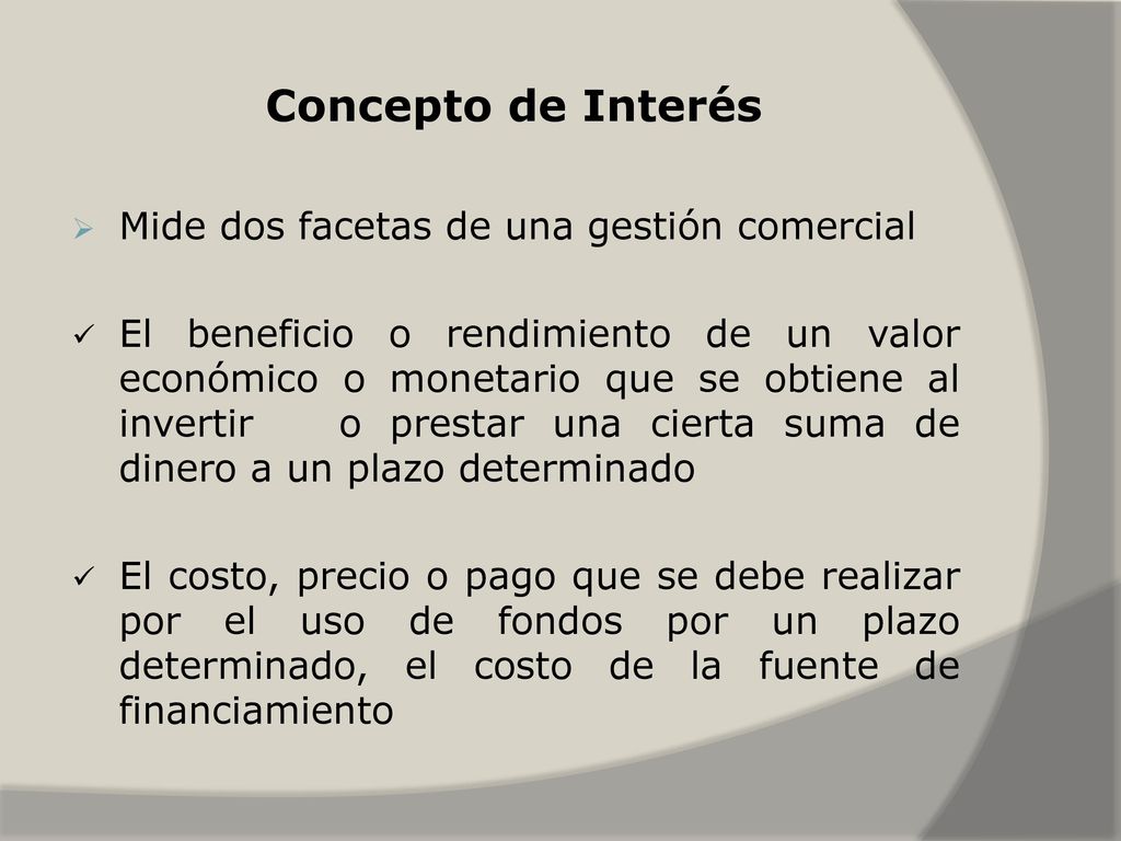 Concepto de Interés Mide dos facetas de una gestión comercial