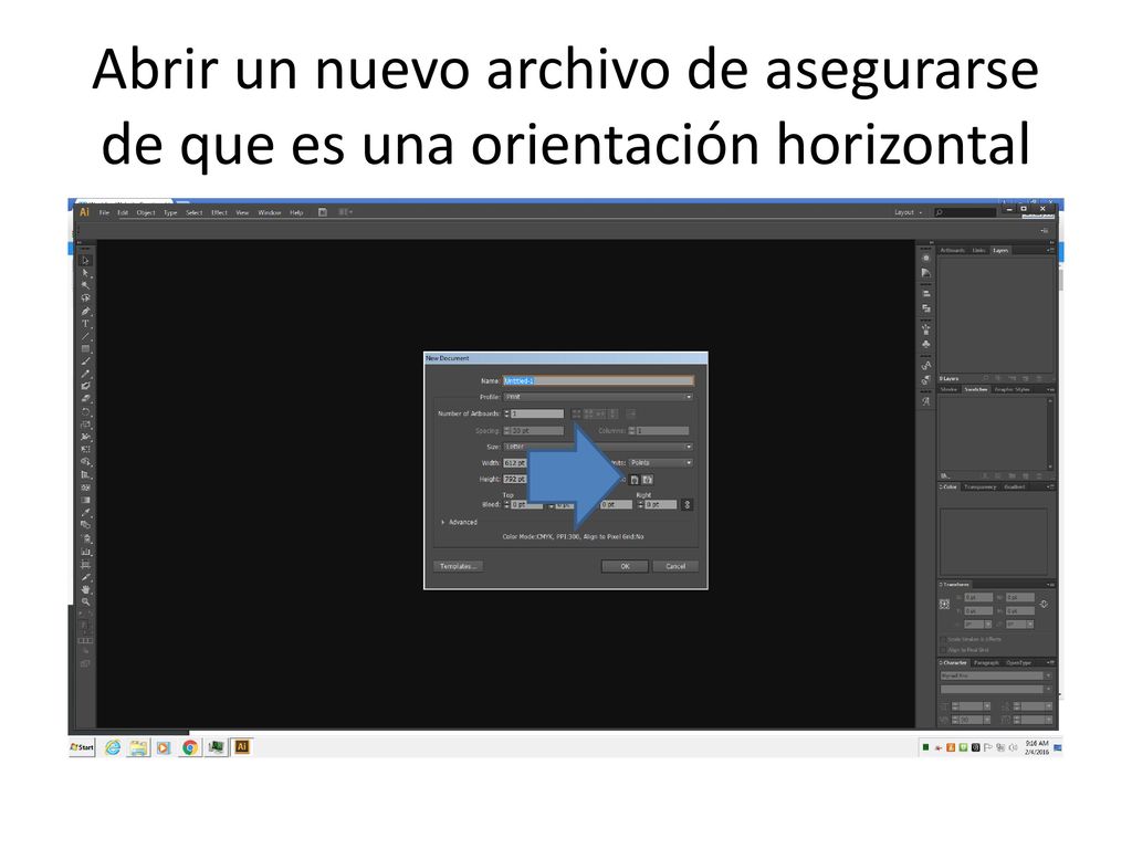 Abrir un nuevo archivo de asegurarse de que es una orientación horizontal