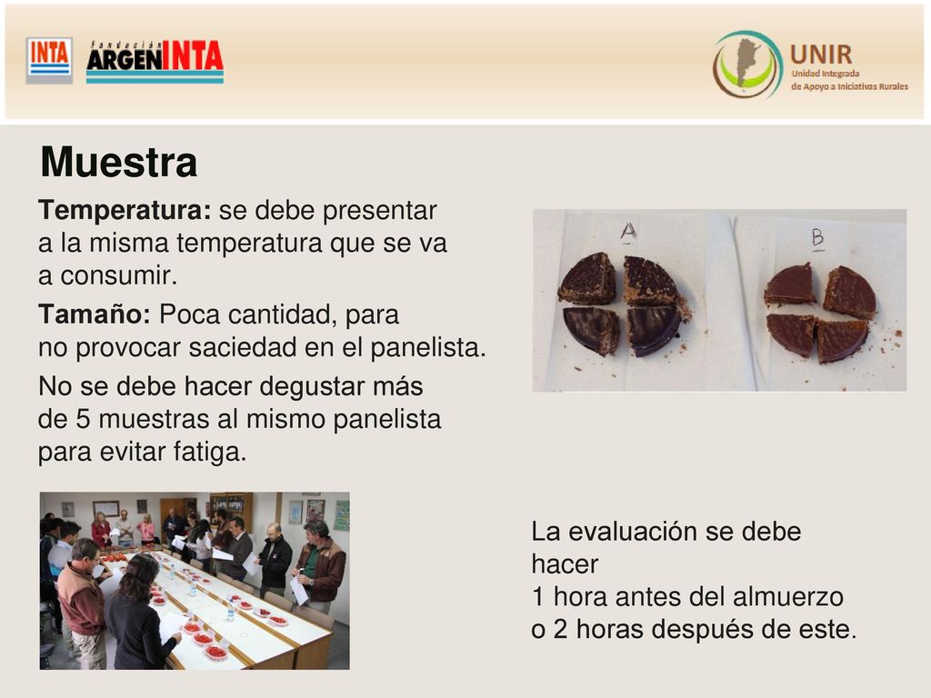 Muestra Temperatura: se debe presentar a la misma temperatura que se va a consumir.