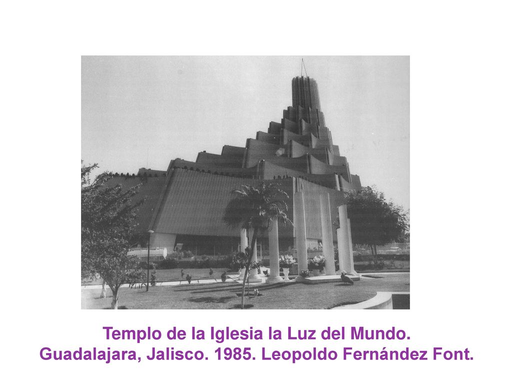 Templo de la Iglesia la Luz del Mundo.