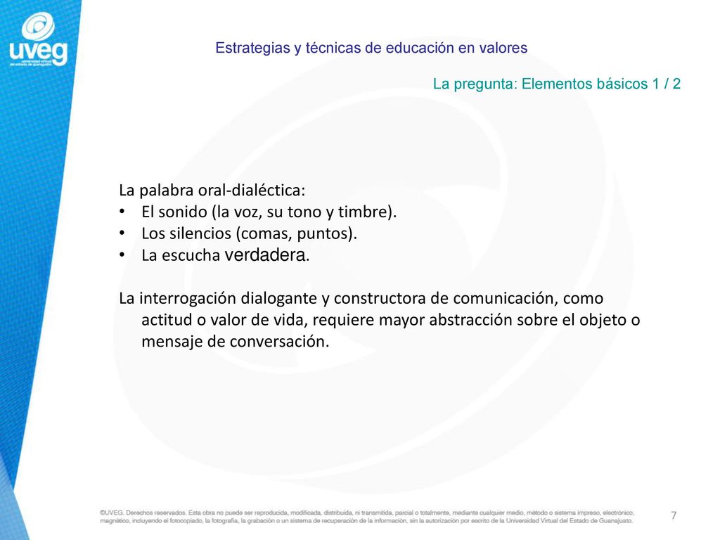 La palabra oral-dialéctica: El sonido (la voz, su tono y timbre).