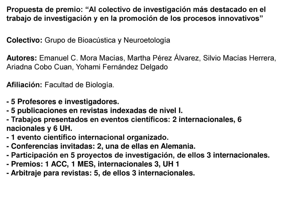 Propuesta de premio: Al colectivo de investigación más destacado en el trabajo de investigación y en la promoción de los procesos innovativos