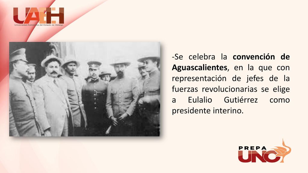 -Se celebra la convención de Aguascalientes, en la que con representación de jefes de la fuerzas revolucionarias se elige a Eulalio Gutiérrez como presidente interino.