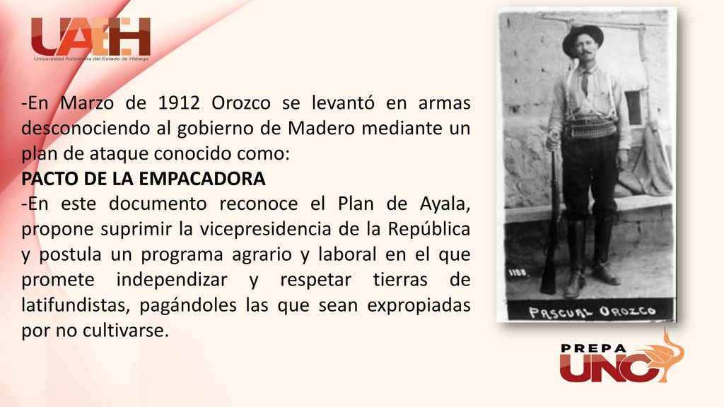 -En Marzo de 1912 Orozco se levantó en armas desconociendo al gobierno de Madero mediante un plan de ataque conocido como: