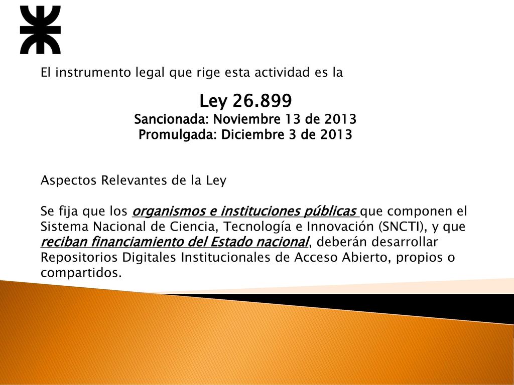 Sancionada: Noviembre 13 de 2013 Promulgada: Diciembre 3 de 2013