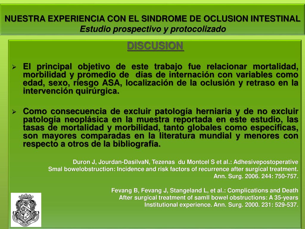 NUESTRA EXPERIENCIA CON EL SINDROME DE OCLUSION INTESTINAL Estudio prospectivo y protocolizado
