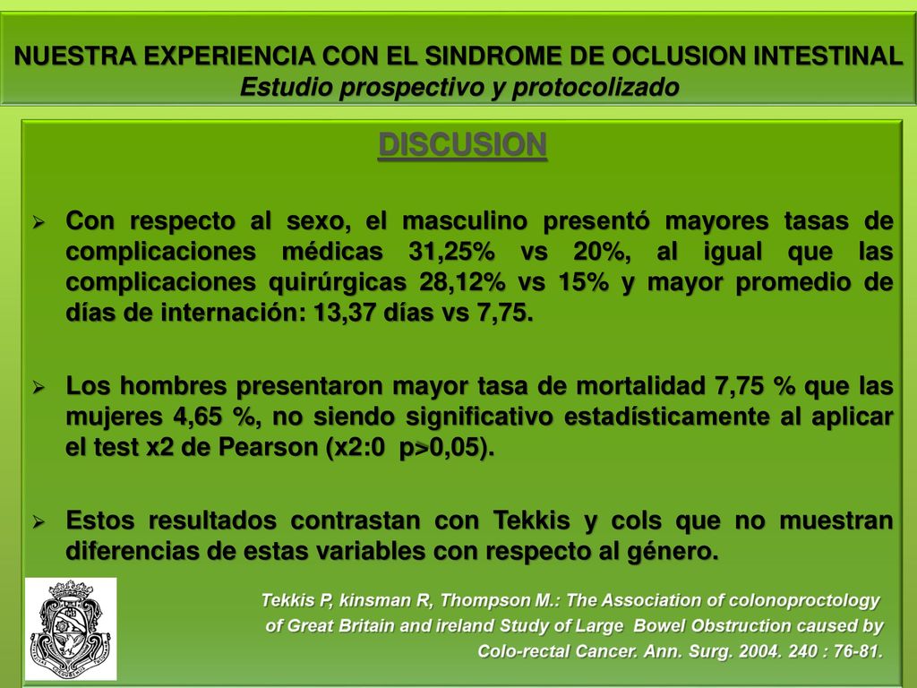 NUESTRA EXPERIENCIA CON EL SINDROME DE OCLUSION INTESTINAL Estudio prospectivo y protocolizado