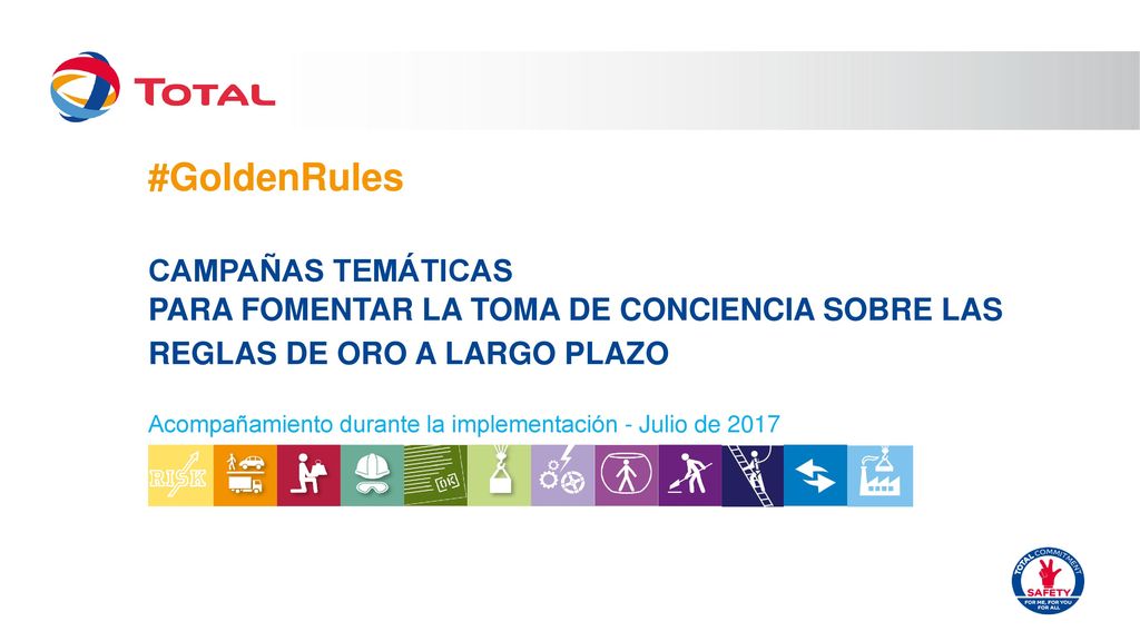 #GoldenRules CAMPAÑAS TEMÁTICAS PARA FOMENTAR LA TOMA DE CONCIENCIA SOBRE LAS REGLAS DE ORO A LARGO PLAZO