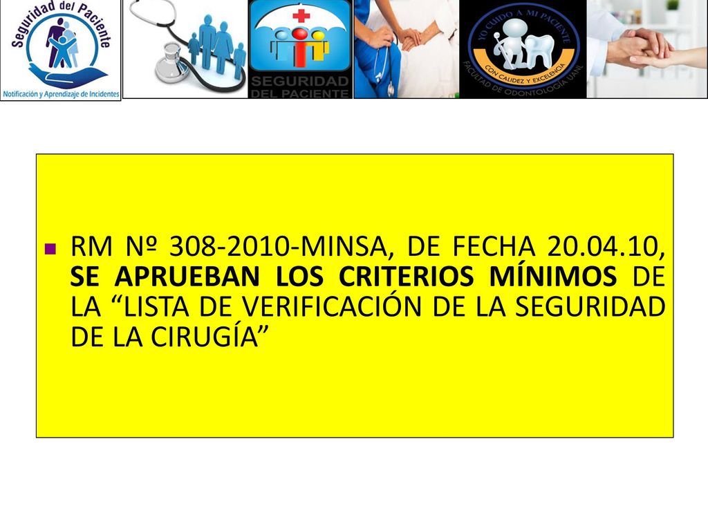 RM Nº MINSA, DE FECHA , SE APRUEBAN LOS CRITERIOS MÍNIMOS DE LA LISTA DE VERIFICACIÓN DE LA SEGURIDAD DE LA CIRUGÍA