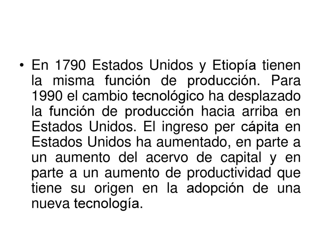 En 1790 Estados Unidos y Etiopía tienen la misma función de producción
