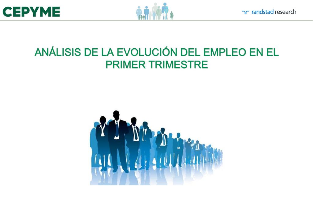 ANÁLISIS DE LA EVOLUCIÓN DEL EMPLEO EN EL PRIMER TRIMESTRE