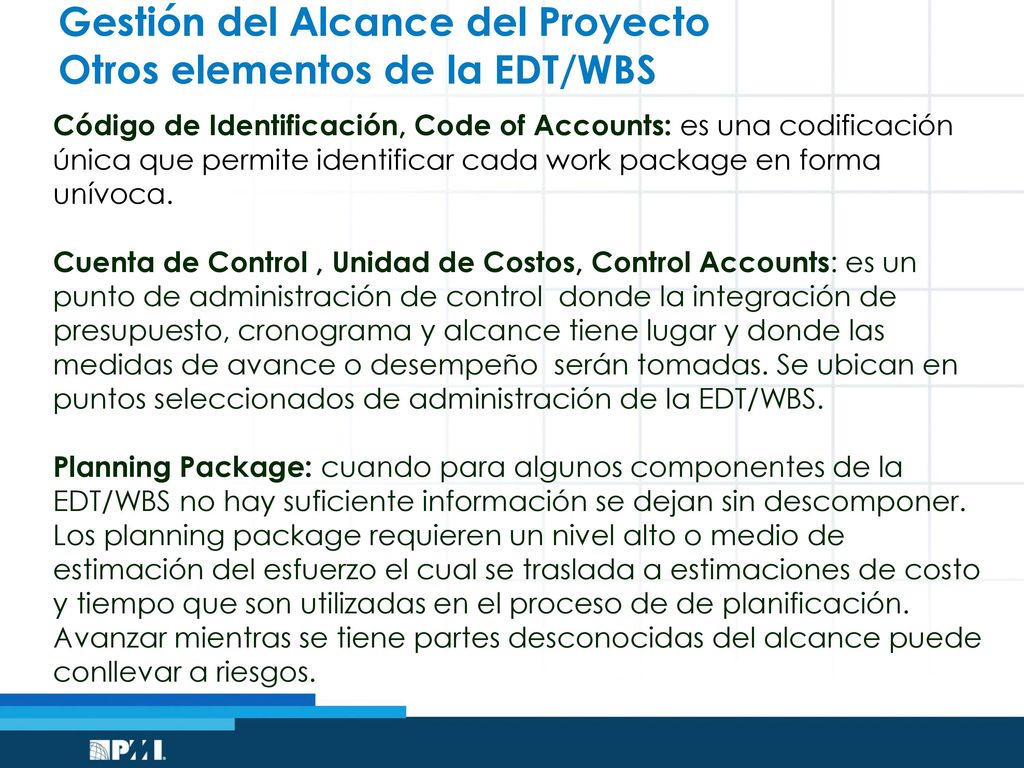 Gestión del Alcance del Proyecto Otros elementos de la EDT/WBS