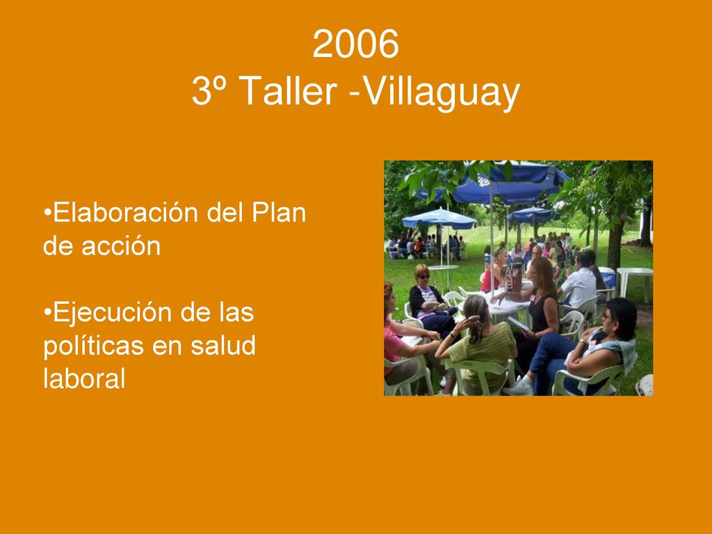 2006 3º Taller -Villaguay Elaboración del Plan de acción