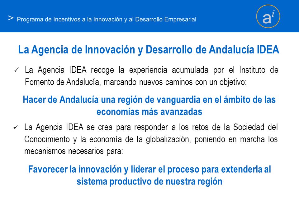 La Agencia de Innovación y Desarrollo de Andalucía IDEA