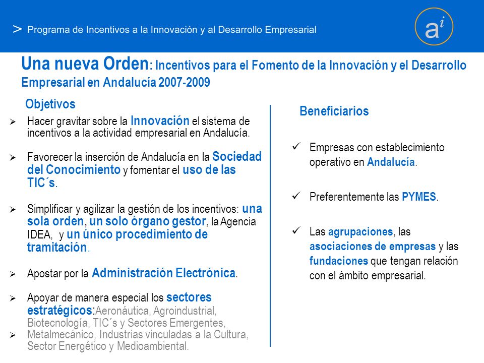 > Una nueva Orden: Incentivos para el Fomento de la Innovación y el Desarrollo Empresarial en Andalucía