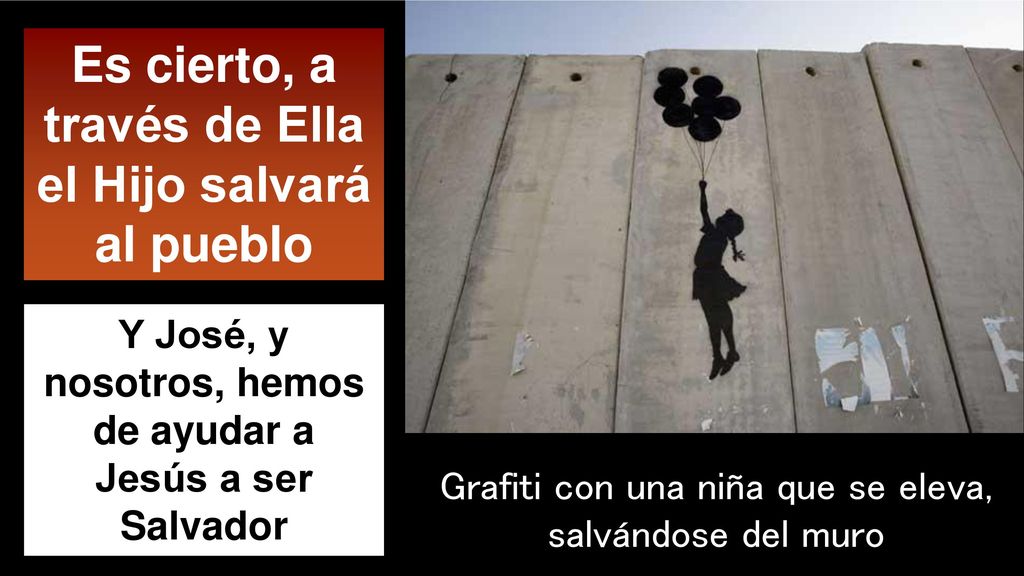 Es cierto, a través de Ella el Hijo salvará al pueblo