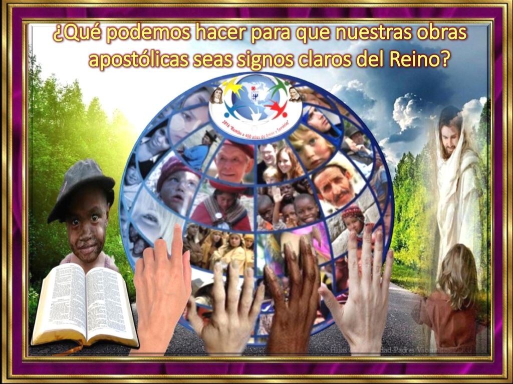 ¿Qué podemos hacer para que nuestras obras apostólicas seas signos claros del Reino