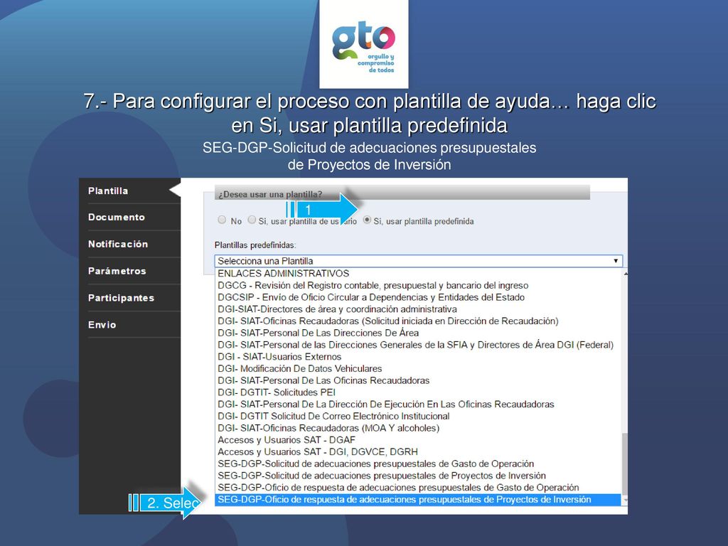 7.- Para configurar el proceso con plantilla de ayuda… haga clic en Si, usar plantilla predefinida