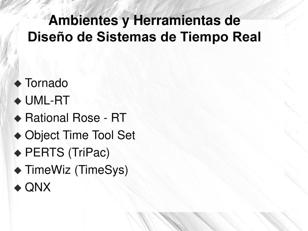 Ambientes y Herramientas de Diseño de Sistemas de Tiempo Real