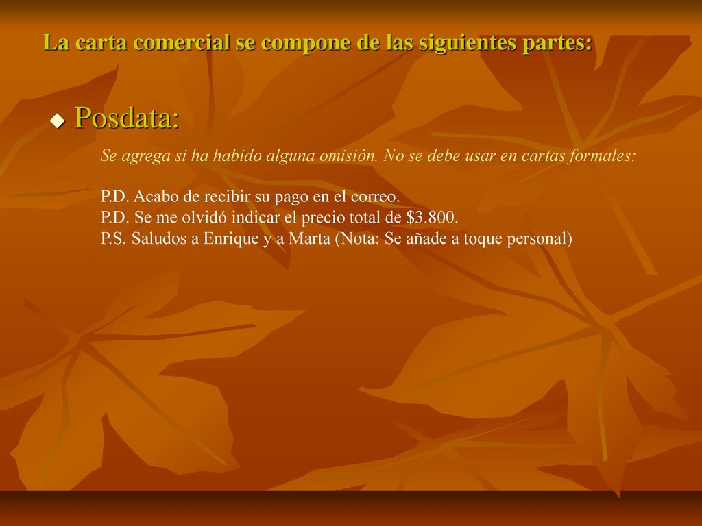 Posdata: La carta comercial se compone de las siguientes partes: