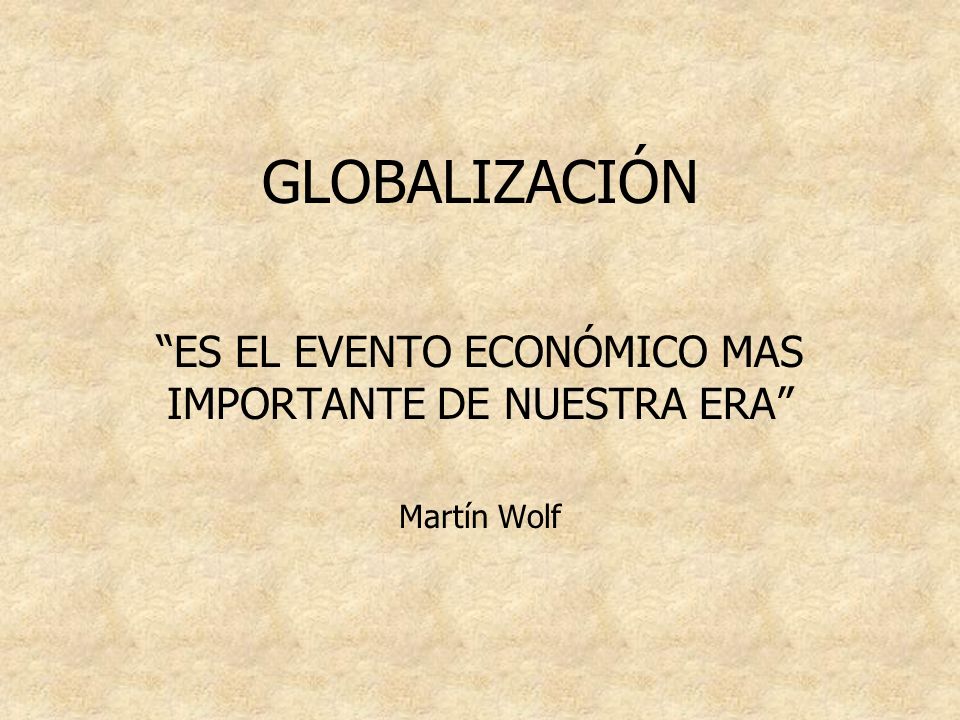 ES EL EVENTO ECONÓMICO MAS IMPORTANTE DE NUESTRA ERA Martín Wolf