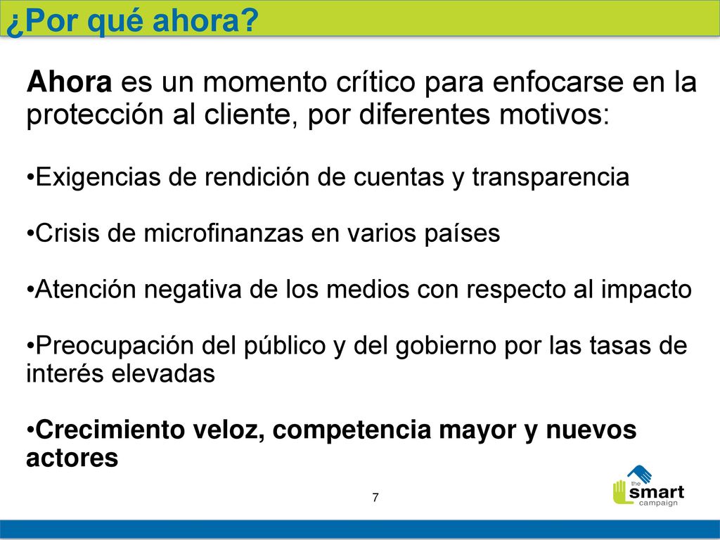 ¿Por qué ahora Ahora es un momento crítico para enfocarse en la protección al cliente, por diferentes motivos: