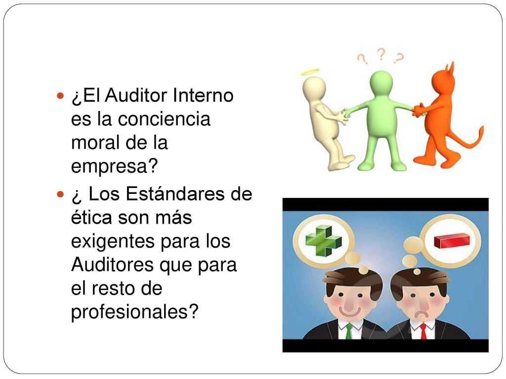 ¿El Auditor Interno es la conciencia moral de la empresa