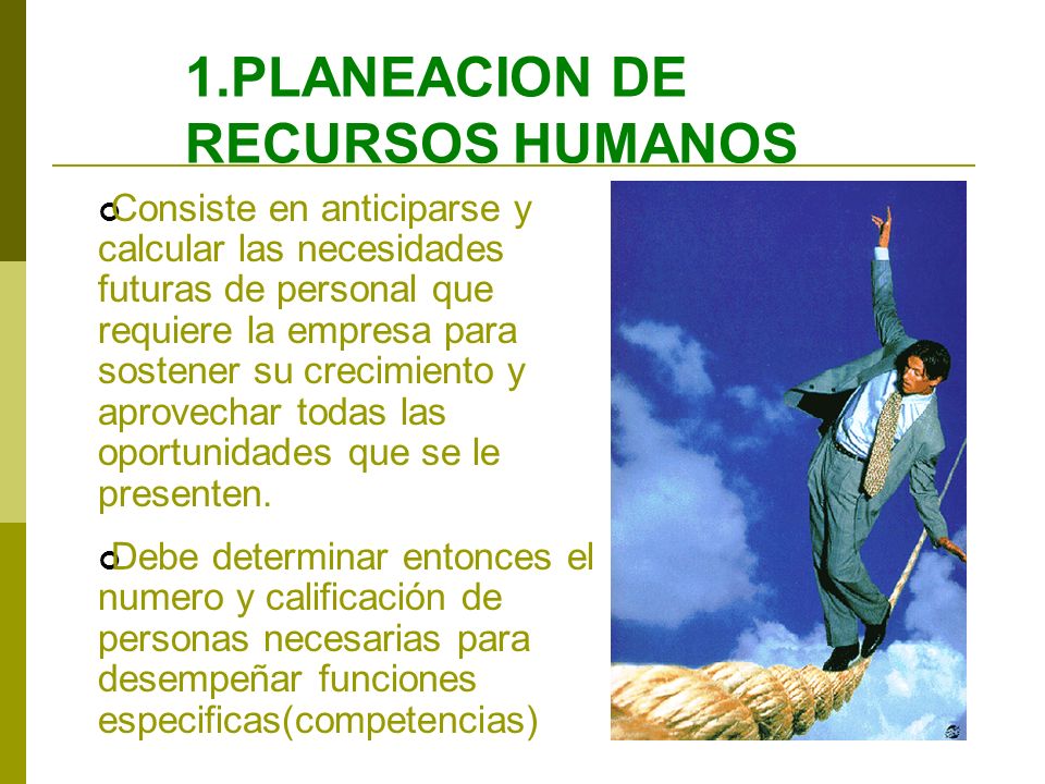 1.PLANEACION DE RECURSOS HUMANOS