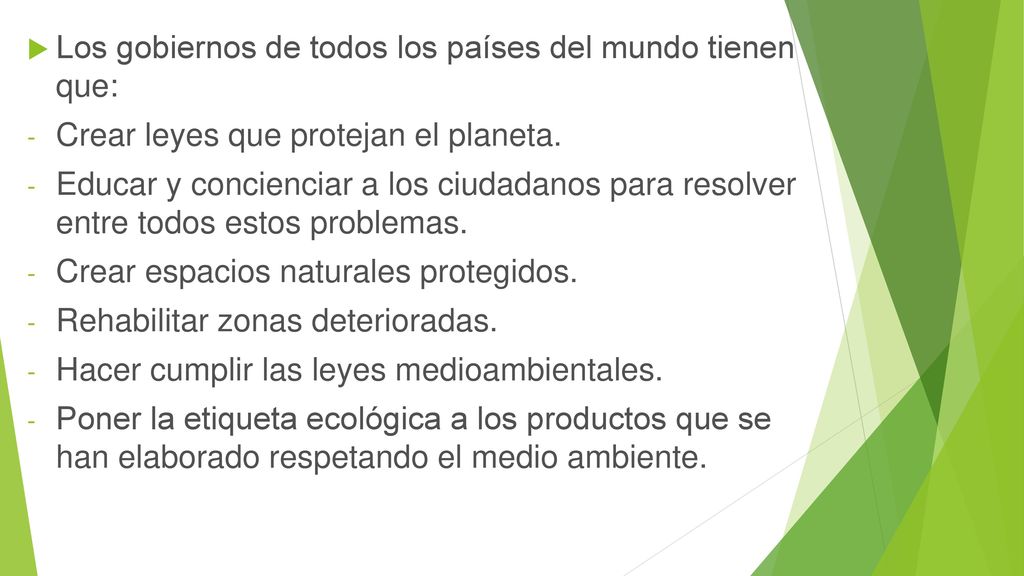 Los gobiernos de todos los países del mundo tienen que: