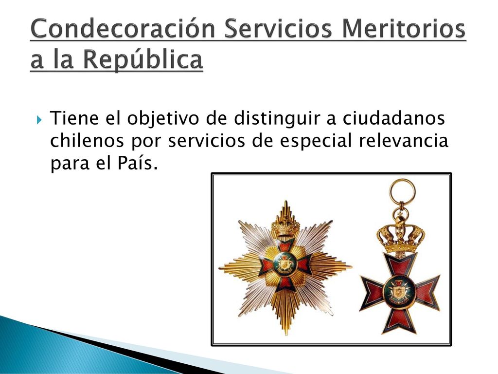 Condecoración Servicios Meritorios a la República