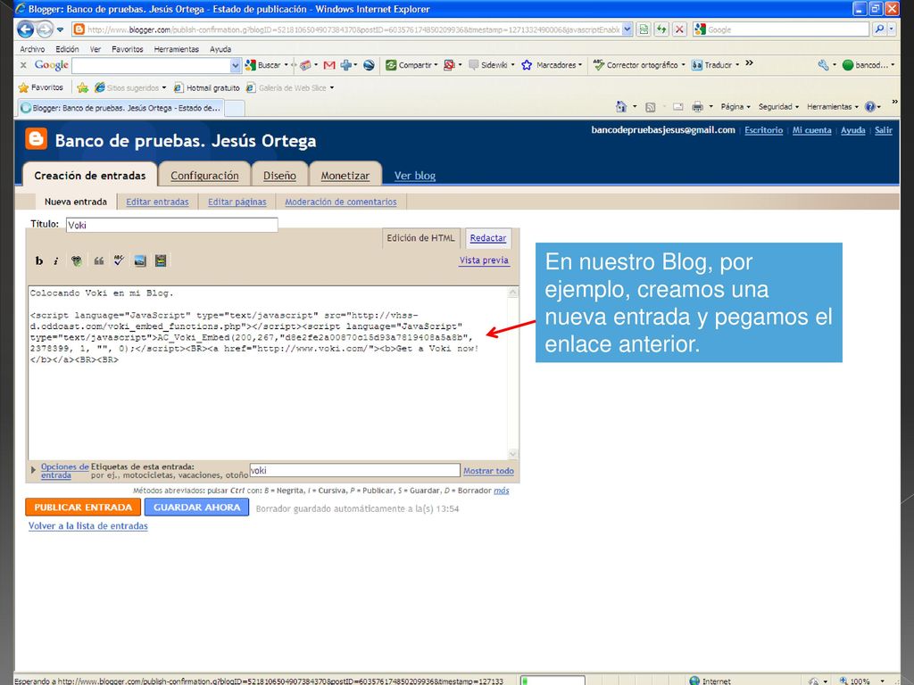En nuestro Blog, por ejemplo, creamos una nueva entrada y pegamos el enlace anterior.
